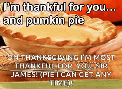 Pumpkin Pie Thankful GIF - Pumpkin Pie Pie Thankful GIFs