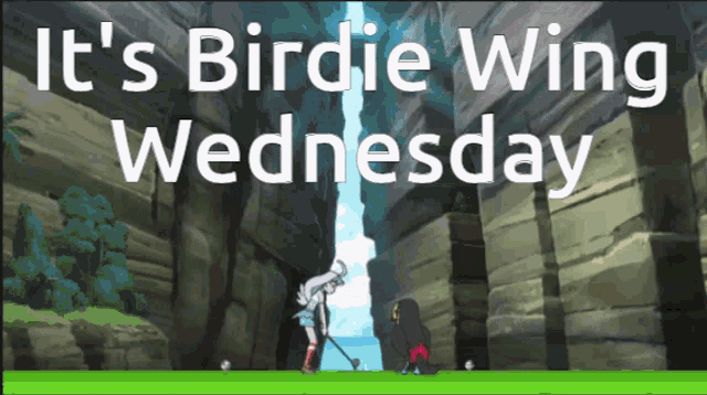 a poster that says " it 's birdie wing wednesday " on it