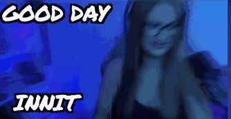 Good Day Innit GIF - Good Day Innit GIFs