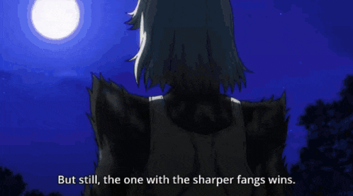 a close up of a anime character with the words but still the one with the sharper fangs wins