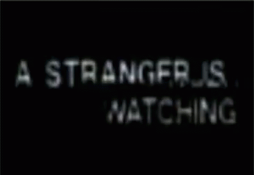 A Stranger Is Watching GIF - A Stranger Is Watching GIFs
