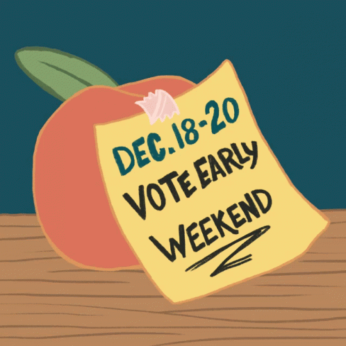 Vote Early Weekend Dec18 GIF - Vote Early Weekend Vote Early Dec18 GIFs
