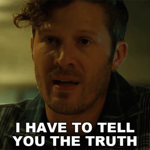 I Have To Tell You The Truth Elias Voit GIF - I Have To Tell You The Truth Elias Voit Zach Gilford GIFs