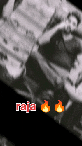 a black and white photo with the word raja written in red