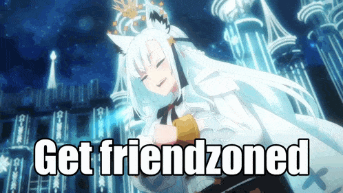 a white anime girl with a crown on her head and the words get friendzoned