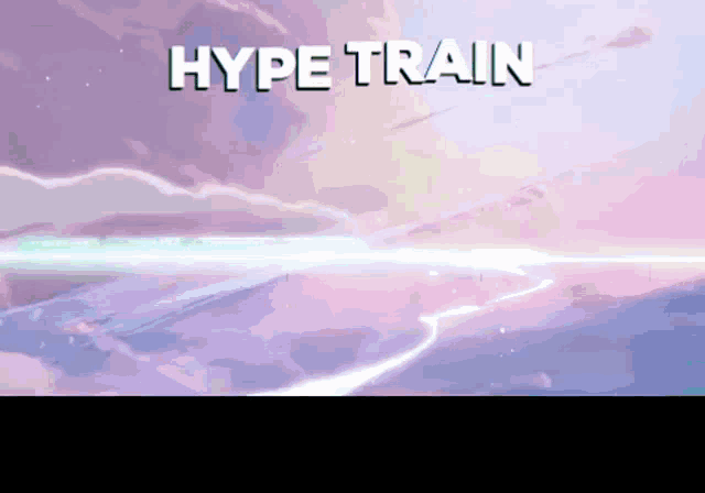 a purple background with the words hype train in white letters