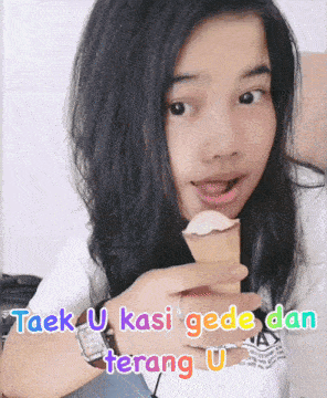 a girl is holding an ice cream cone with the words taek u kasi gede dan terang u written below her