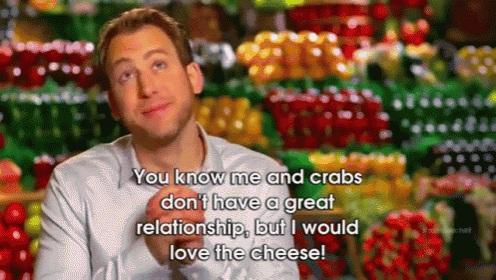 Does Anyone Have A Good Relationship With Crabs? GIF - Masterchef Kingcrab Cheese GIFs