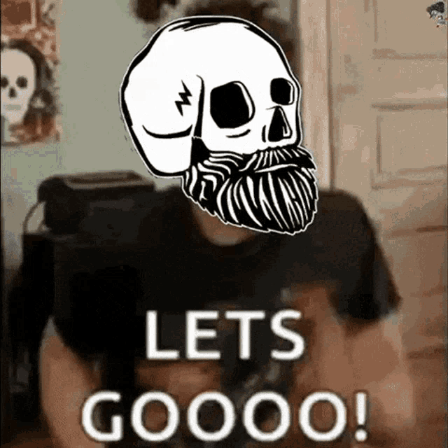 a man with a beard and a skull on his head says let 's goooo !