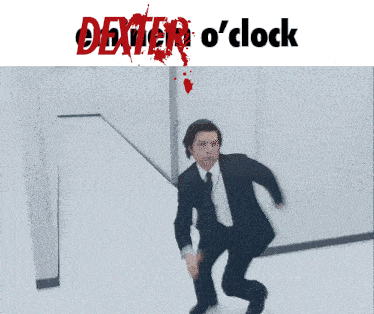 a poster for dexter o 'clock with a man in a suit running