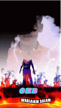 a poster for ohb waalaikm salam shows a man standing in front of fire