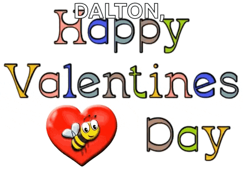 a sign that says dalton happy valentines mine day with red hearts