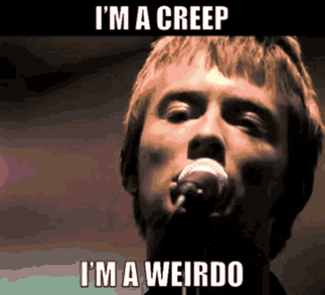 Creep Radiohead GIF - Creep Radiohead Weirdo GIFs