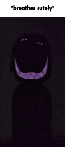 a cartoon character with purple teeth is standing in the dark and breathing cutely .
