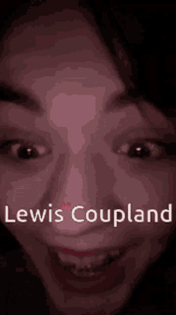 a close up of a woman 's face with the words lewis coupland written on it