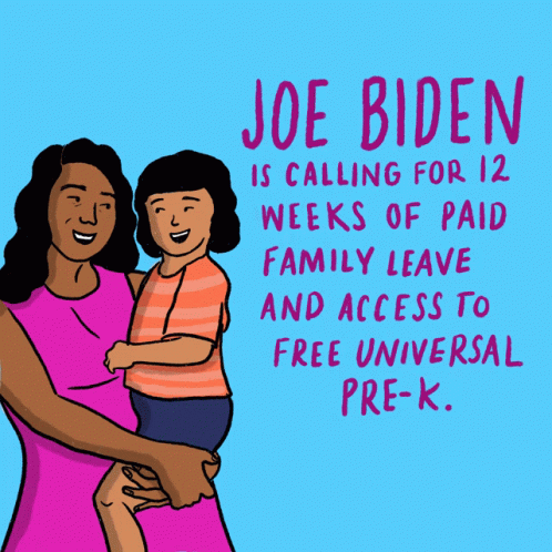 Joe Biden Is Calling For12weeks Paid Family Leave Access To Free Universal Pre K GIF - Joe Biden Is Calling For12weeks Paid Family Leave Access To Free Universal Pre K Joe Biden GIFs