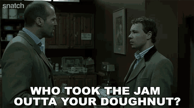 Who Took The Jam Outta Your Doughnut Tommy GIF - Who Took The Jam Outta Your Doughnut Tommy Snatch GIFs