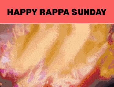a poster that says happy rappa sunday with a colorful background