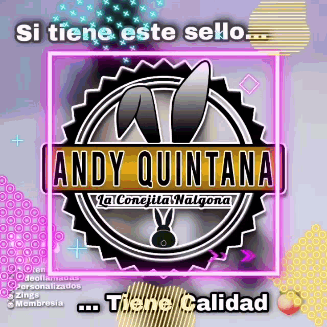 a logo for andy quintana la conejita nalgona has a rabbit on it