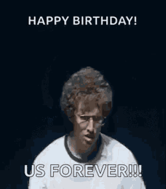 a man is making a funny face with his hands in the air and says `` happy birthday ! us forever ! ''