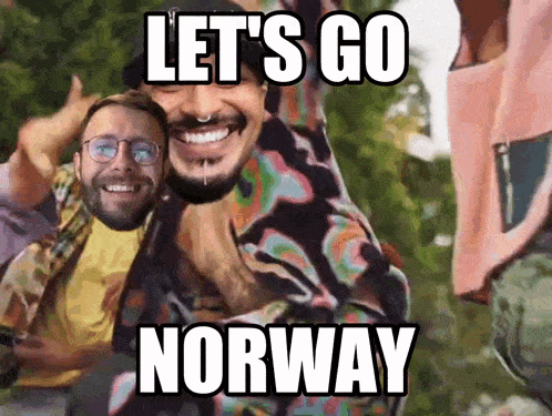 two men are holding each other with the words let 's go norway on the bottom