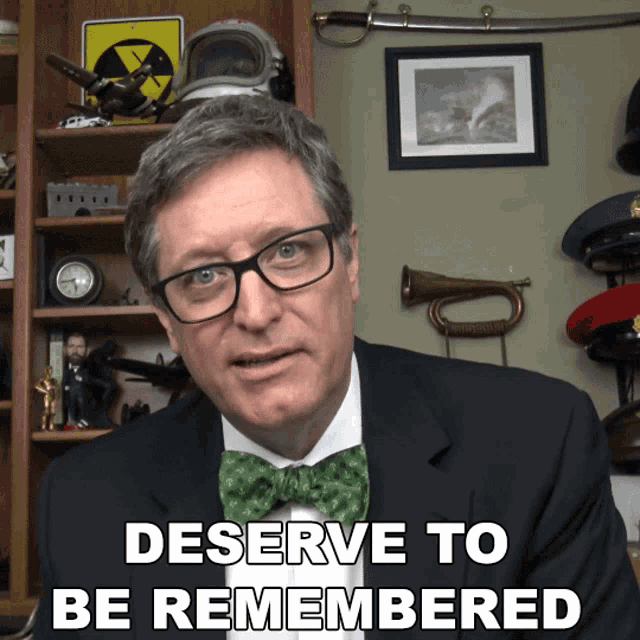 Deserve To Be Remembered Lance Geiger GIF - Deserve To Be Remembered Lance Geiger The History Guy GIFs