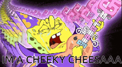 a cartoon of spongebob playing a guitar with the words ima cheeky cheeseaaa below him