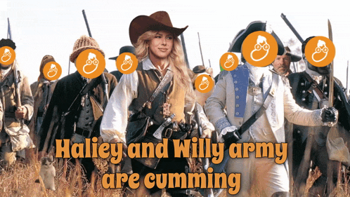 a group of soldiers with the words hailey and willy army are cumming on the top