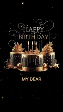 a birthday card with a cake and fireworks and the words happy birthday my dear