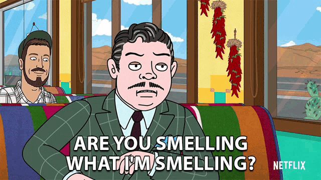 a cartoon of a man saying " are you smelling what i 'm smelling ? "