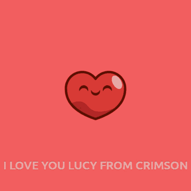 a red heart with a smiling face and the words love you lucy from crimson