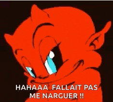 a cartoon devil is smiling and crying with the words `` hahaha fallait pas me narguer ! ''