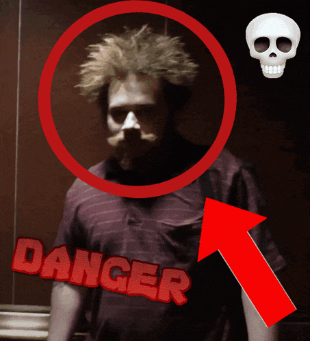 a picture of a man with a red circle around his head and the word danger on his shirt
