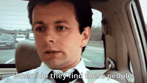 a man in a car with the words where do they find these people below him