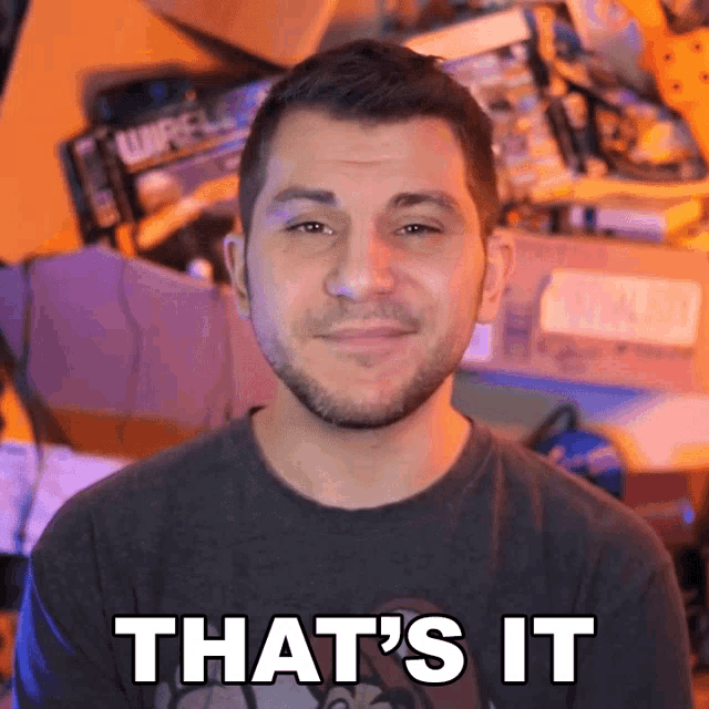 a man says that 's it while smiling