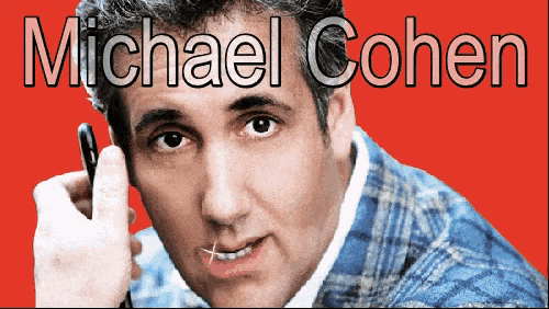 Michael Cohen GIF - Michael Cohen GIFs