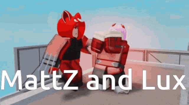 a couple of cartoon characters standing next to each other with the words mattz and lux above them