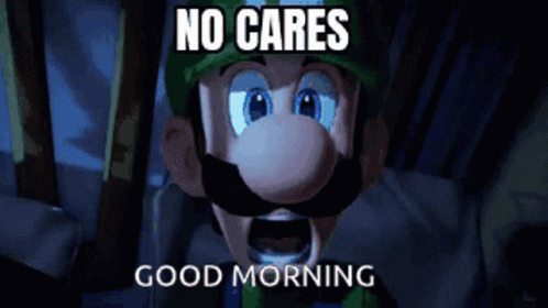 Good Morning Luigi Mansion GIF - Good Morning Luigi Mansion No Cares GIFs