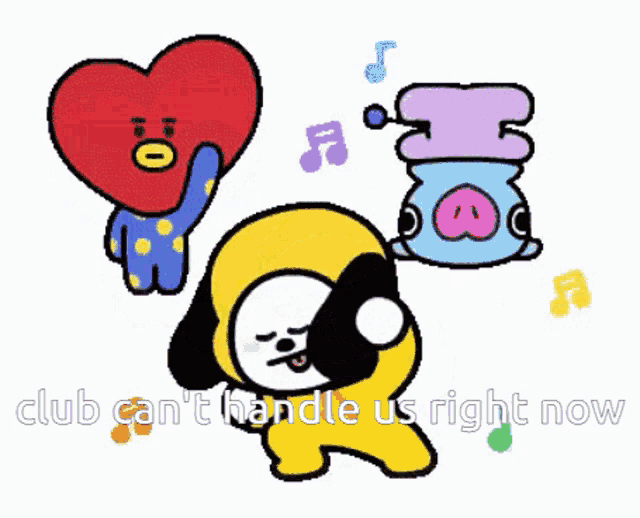 a cartoon of a dog dancing with a heart and a pig and the words `` club can t handle us right now ''