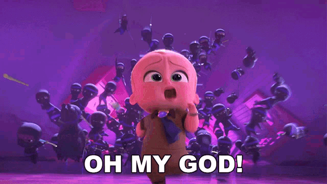 a baby from the boss baby says oh my god in a cartoon