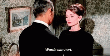 Words Can Hurt GIF - Words Can Hurt GIFs