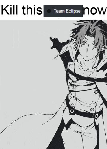a black and white drawing of a man with the words kill this team eclipse now below him