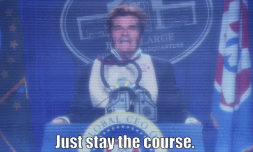 Shelby Forthright Stay The Course GIF - Shelby Forthright Stay The Course Wall E GIFs