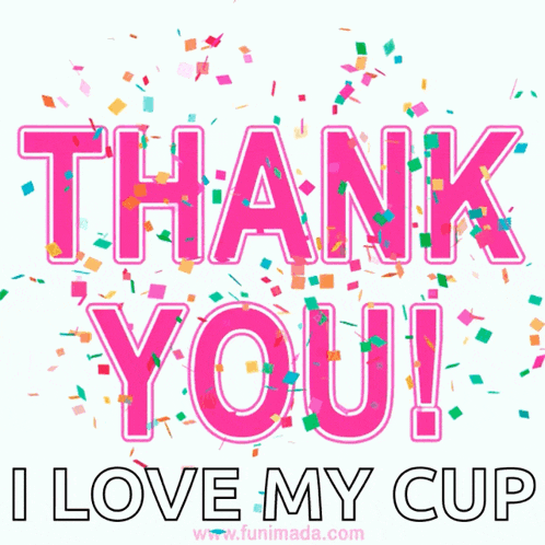 a pink thank you i love my cup sign with confetti