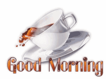 a cup of coffee on a saucer with the words good morning
