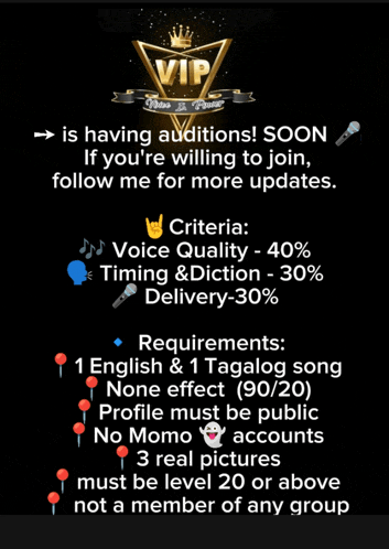 a poster that says vip is having auditions soon if you are willing to join follow me for more updates