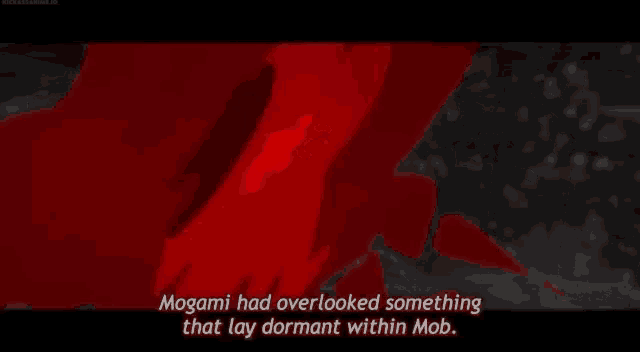 mogami had overlooked something that lay dormant within mob ..