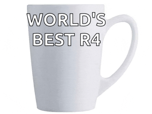 a white coffee mug with the words world 's best r4 on it
