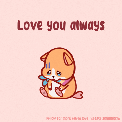 a cartoon of a sad dog with the words love you always