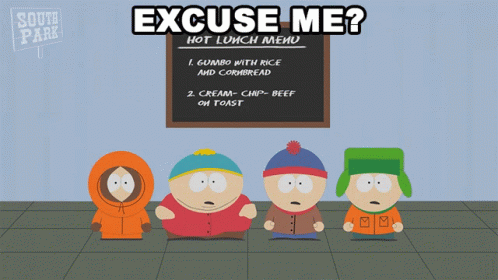Excuse Me Eric Cartman GIF - Excuse Me Eric Cartman Stan Marsh GIFs